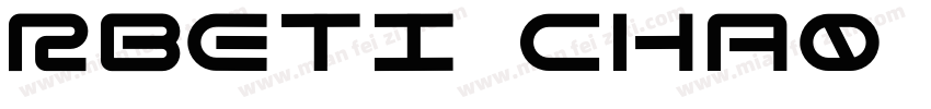 RBETI CHA0 ZengGB Regular字体转换